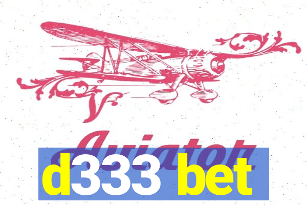 d333 bet